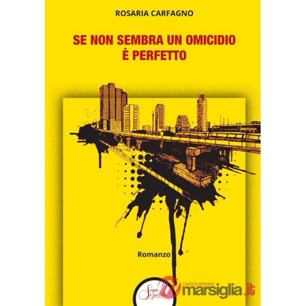 Se non sembra un omicidio è perfetto