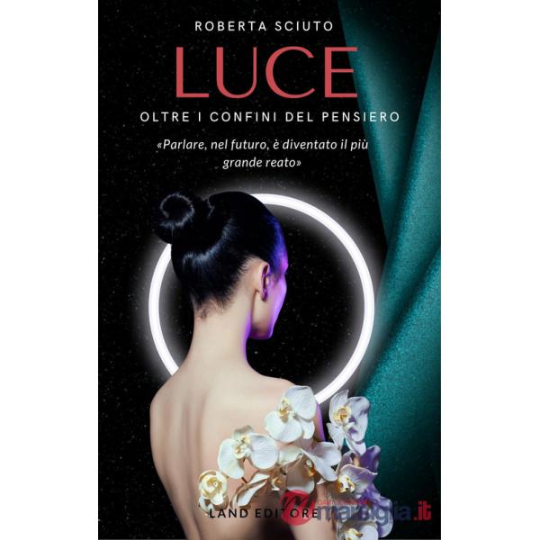 Luce. Oltre i confini del pensiero