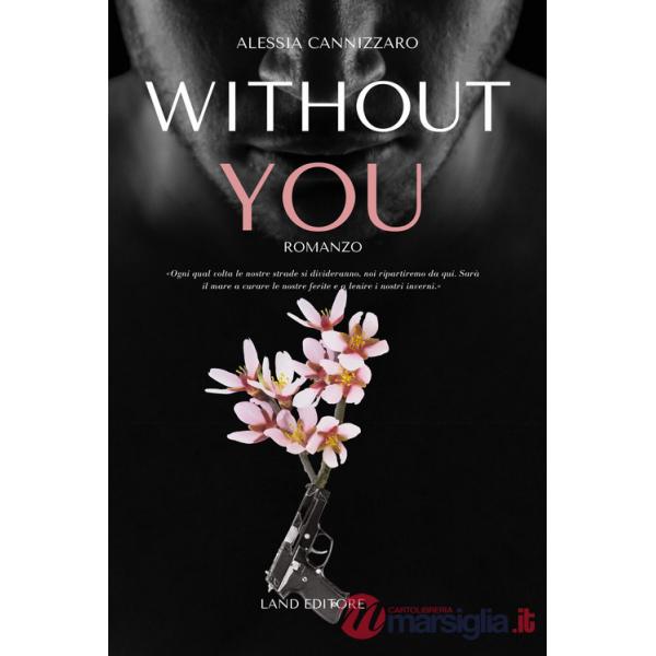 Without you