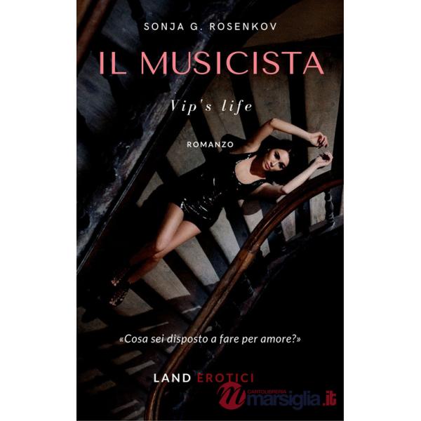 Musicista. Vip's life (Il)