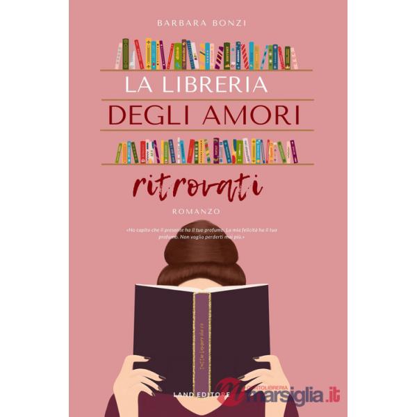 Libreria degli amori ritrovati (La)