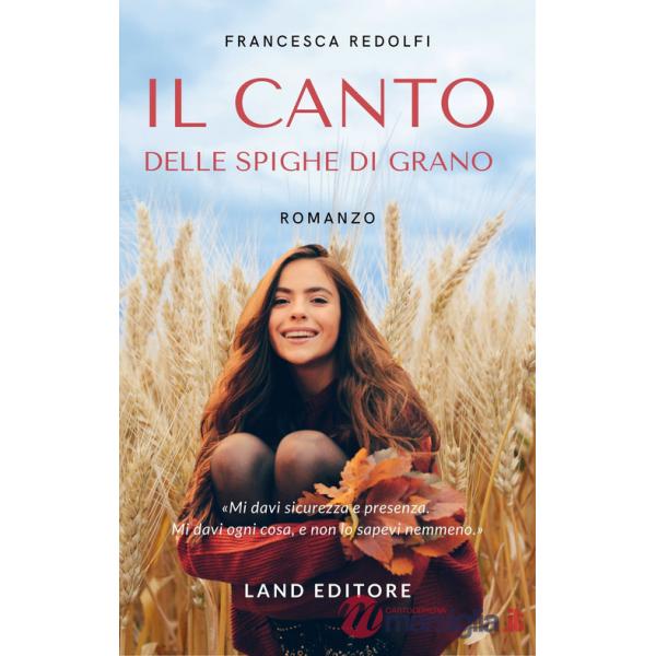 Canto delle spighe di grano (Il)