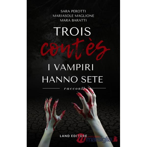 Trois contès. I vampiri hanno sete