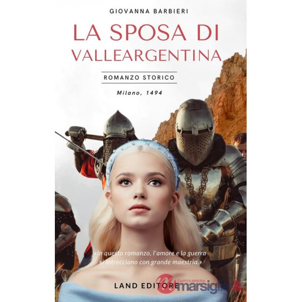 Sposa di Valleargentina (La)