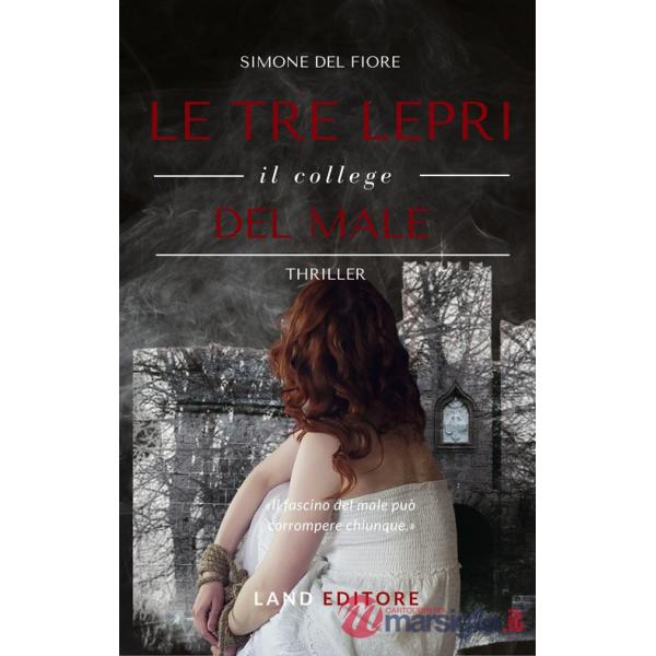 Tre lepri. Il college del male (Le)
