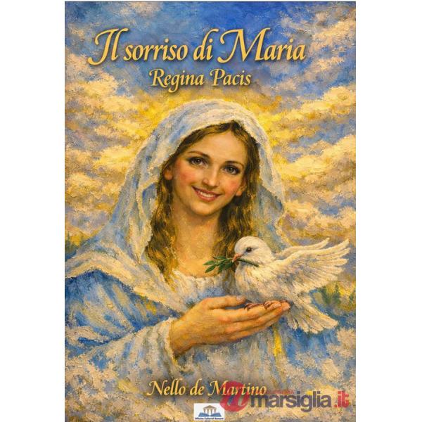 Sorriso di Maria Regina Pacis (Il)