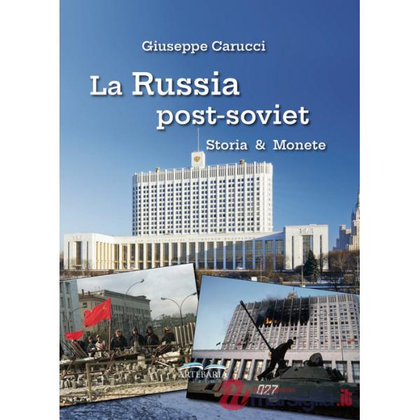 Russia post-soviet. Storia e monete (La)