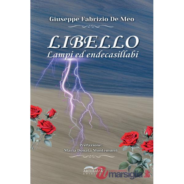 Libello. Lampi ed endecasillabi