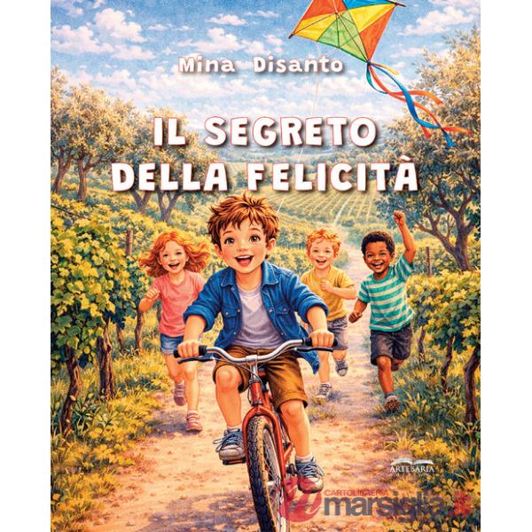 Segreto della felicità. Ediz. illustrata (Il)