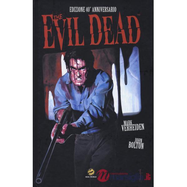 Evil dead. Ediz. 40° anniversario (The)