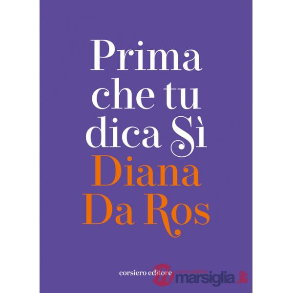 Prima che tu dica sì