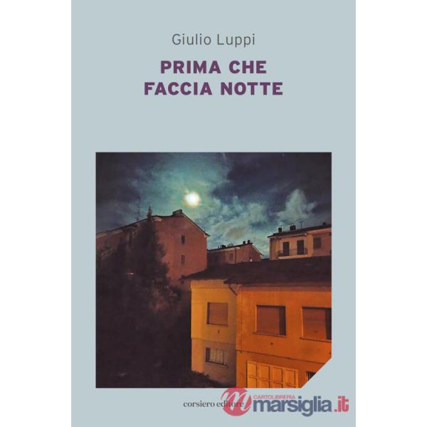 Prima che faccia notte