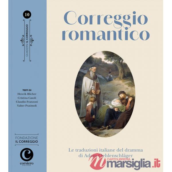 Correggio romantico. Le traduzioni italiane del dramma di Adam Oehlenschläger