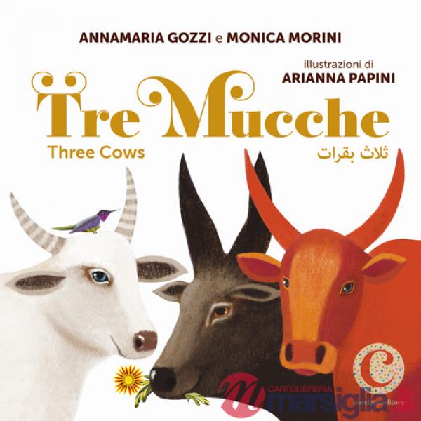 Tre mucche. Ediz. multilingue