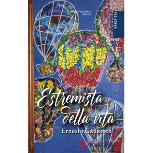 Estremista della vita