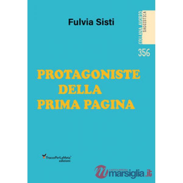 Protagoniste della prima pagina