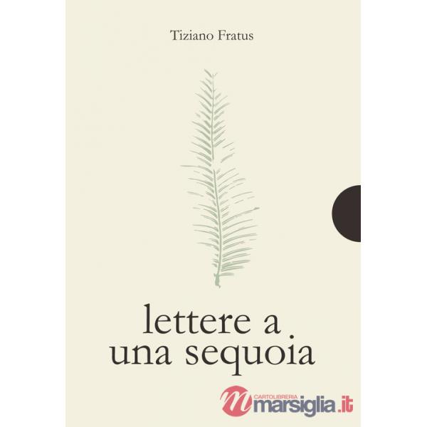 Lettere a una sequoia