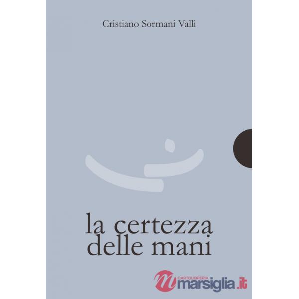 Certezza delle mani (La)