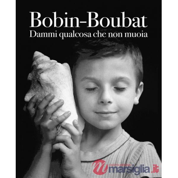 Dammi qualcosa che non muoia. Ediz. illustrata