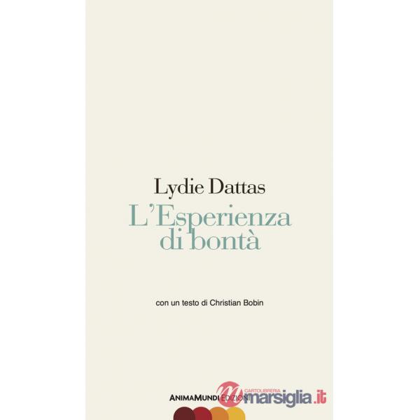 Esperienza di bontà (L')