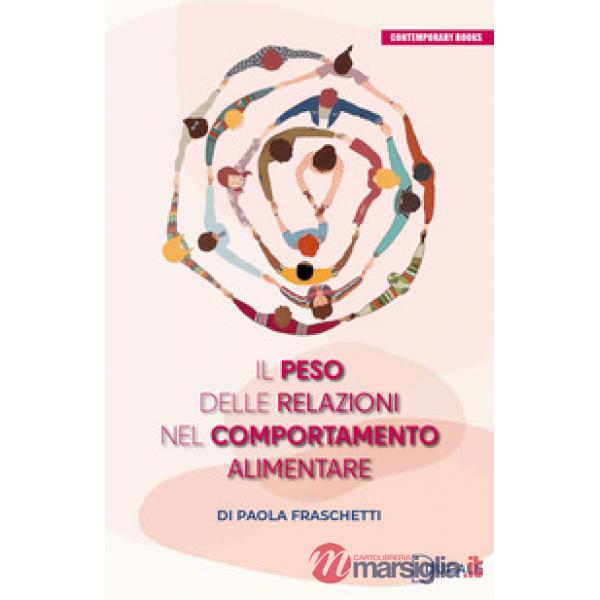 Il peso delle relazioni nel comportamento alimentare