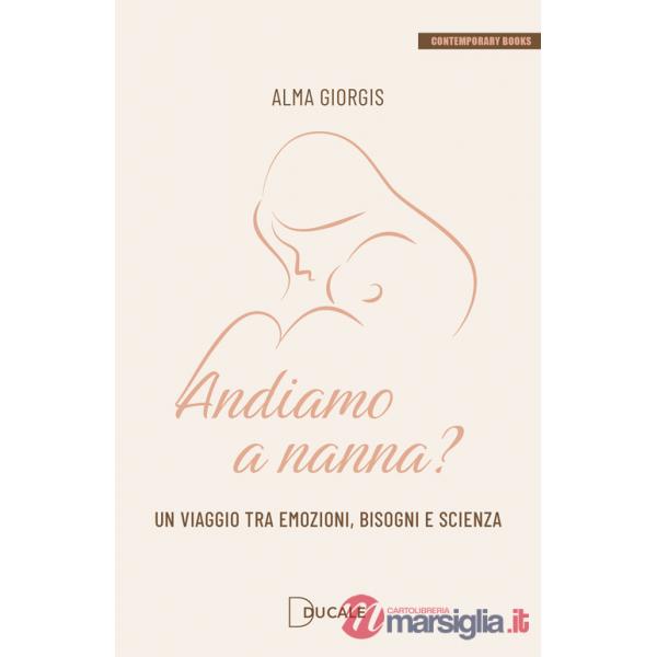 Andiamo a nanna? Un viaggio tra emozioni, bisogni e scienza