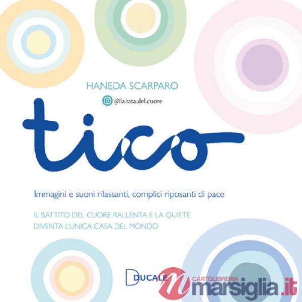 Tico. Immagini e suoni rilassanti, complici riposanti di pace