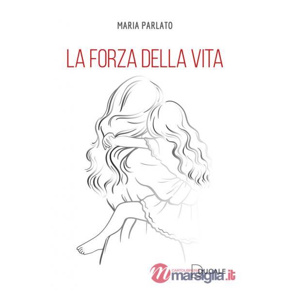 Forza della vita (La)