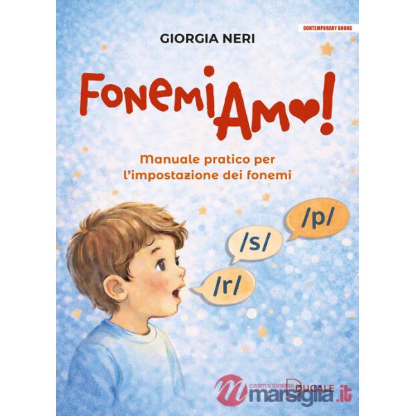 FonemiAmo. Manuale pratico per l'impostazione dei fonemi