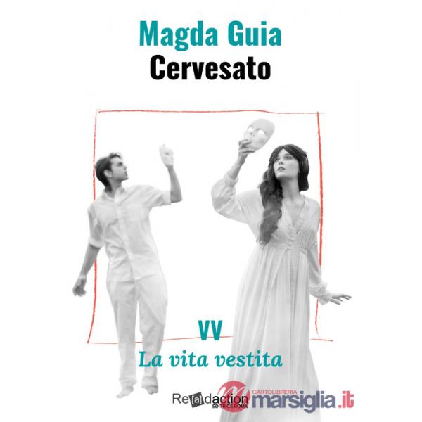 VV. La vita vestita