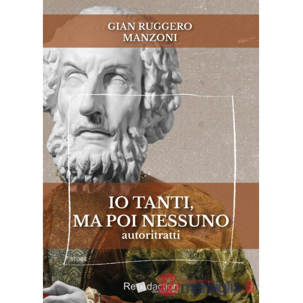 Io tanti, ma poi nessuno. Autoritratti