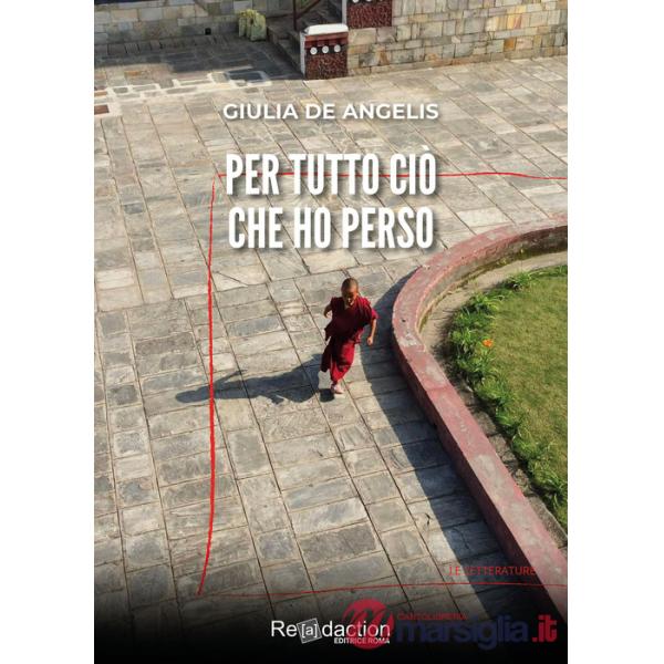 Per tutto ciò che ho perso
