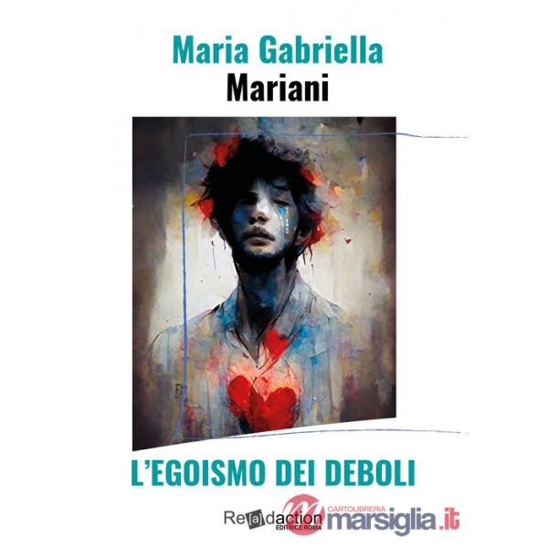 Egoismo dei deboli (L')