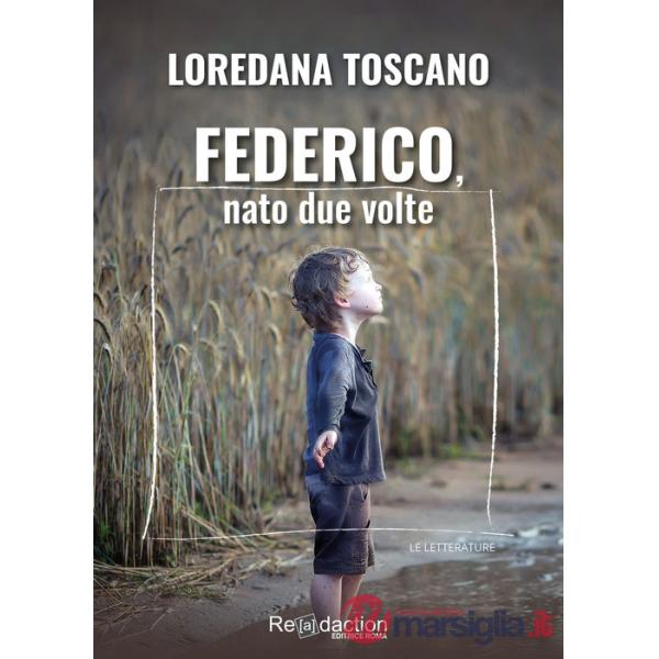 Federico, nato due volte