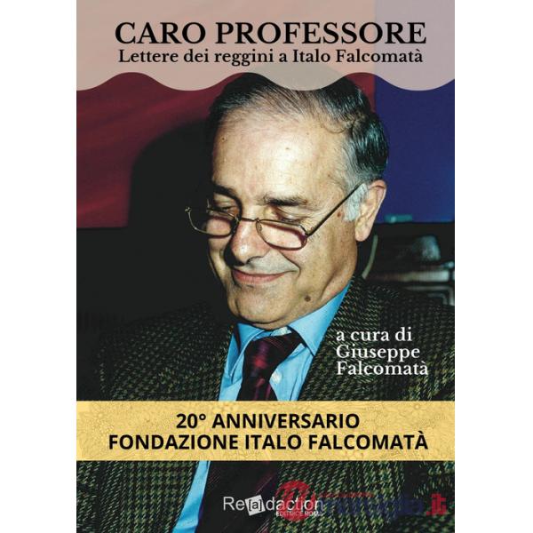 Caro professore. Lettere dei reggini a Italo Falcomatà