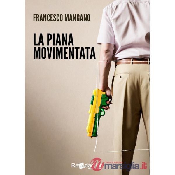 Piana movimentata (La)