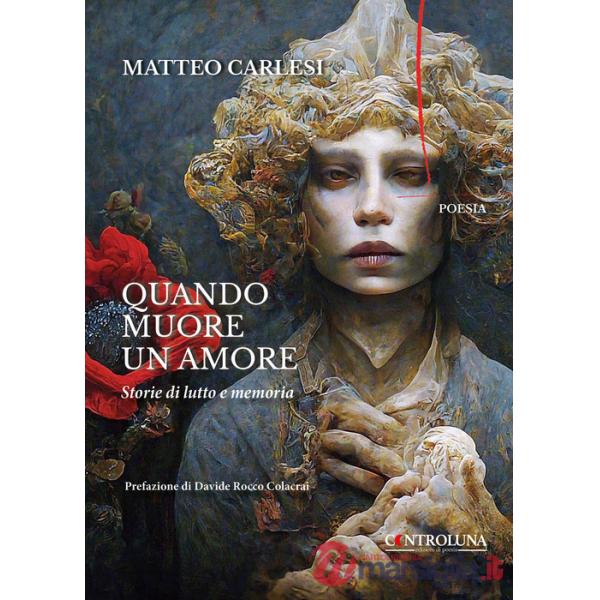 Quando muore un amore. Storie di lutto e memoria