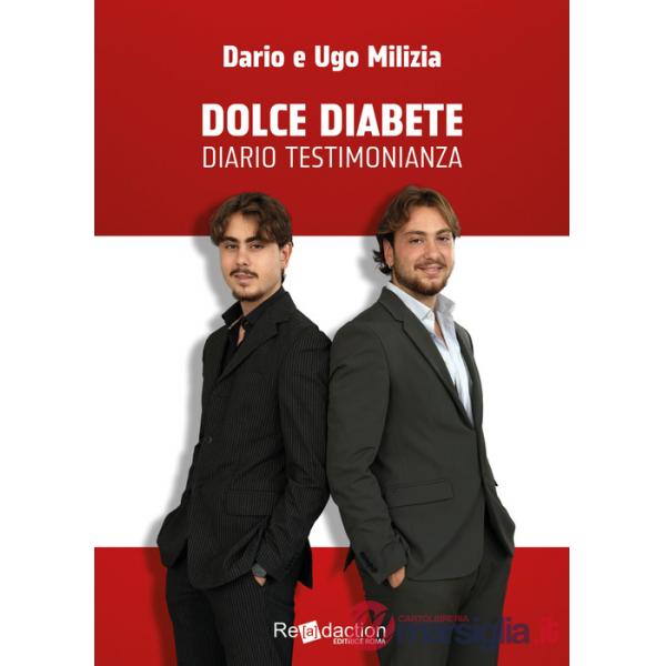 Dolce diabete. Diario testimonianza