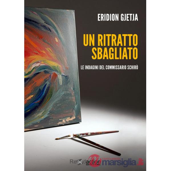 Ritratto sbagliato. Le indagini del commissario Schirò (Un)