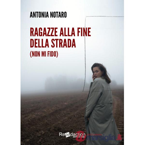 Ragazze alla fine della strada (non mi fido)