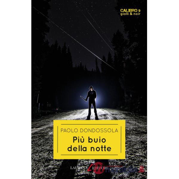 Più buio della notte