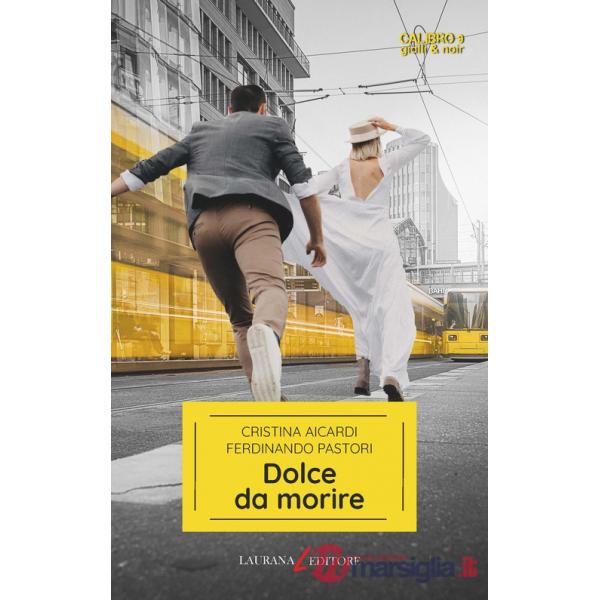 Dolce da morire