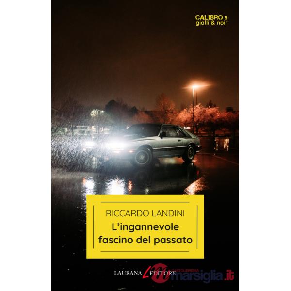 Ingannevole fascino del passato (L')