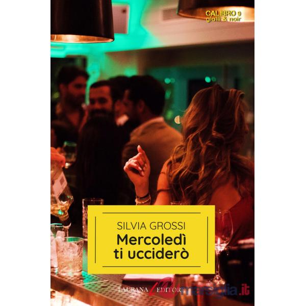 Mercoledì ti ucciderò