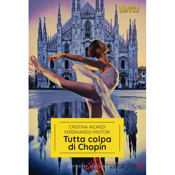 Tutta colpa di Chopin