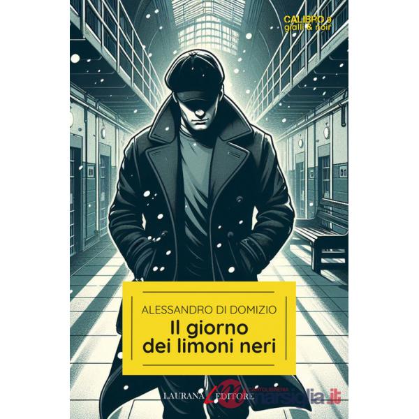 Giorno dei limoni neri (Il)