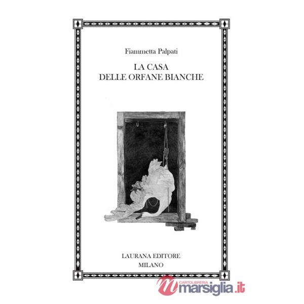 Casa delle orfane bianche (La)