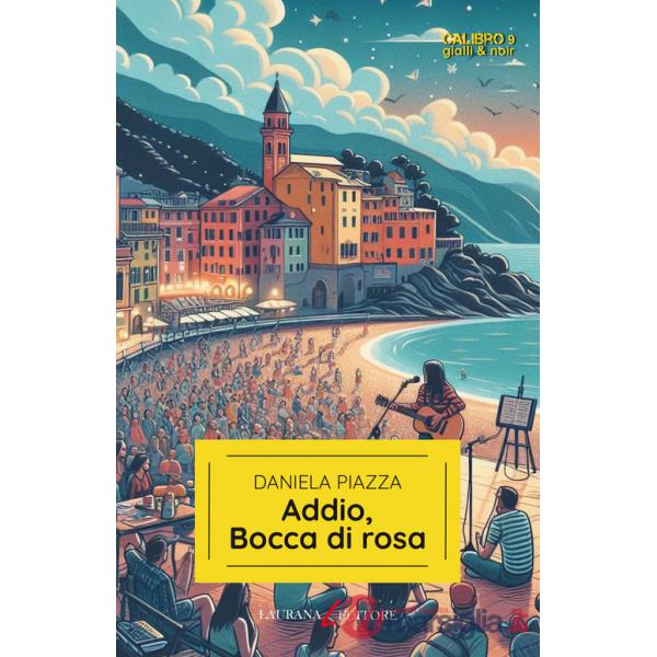 Addio, Bocca di rosa