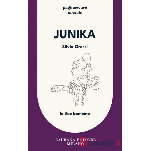 Junika. La Dea bambina