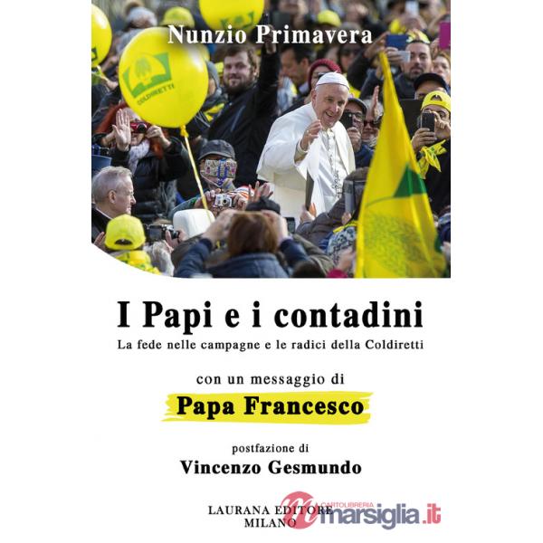 Papi e i contadini. La fede nelle campagne e le radici della Coldiretti (I)